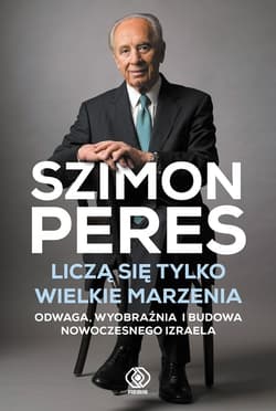 Liczą się tylko wielkie marzenia - ebook - Peres Szimon
