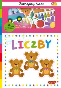 Liczby. Akademia Mądrego Dziecka. Poznajemy świat - Opracowanie Zbiorowe