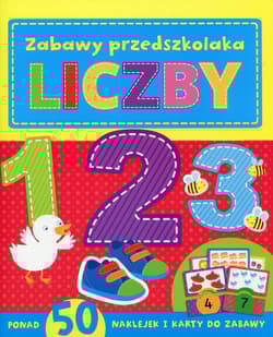 Liczby. Zabawy przedszkolaka