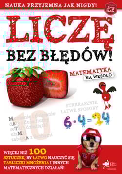 Liczę bez błędów! Matematyka na wesoło - Alicja Berman