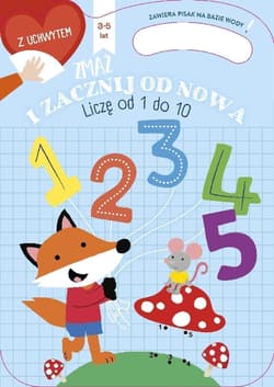 Liczę do 10. Zmaż i zacznij od nowa - Praca zbiorowa