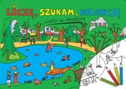 Liczę szukam koloruję. Lato w mieście - Katarzyna Sarna