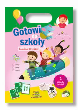 Liczenie do 20 i pisanie. Gotowi do szkoły - Opracowanie Zbiorowe