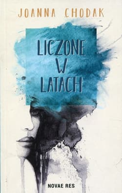 Liczone w latach - Joanna Chodak