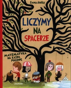 Liczymy na spacerze Matematyka na każdą pogodę - Emma Adbage