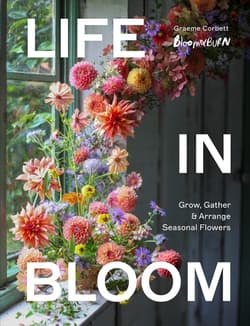 Life in Bloom - Graeme Corbett