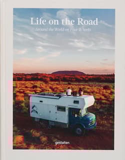 Life on the Road. Around the World on Four Wheels wer. angielska - Leander Nardin & Maria Zehentner