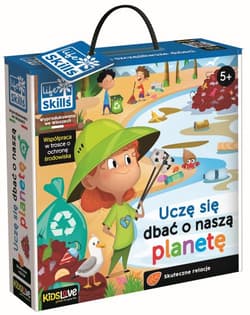 Life Skills Uczę siędbać o naszą planetę