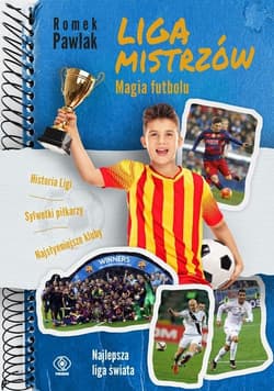 Liga Mistrzów Magia futbolu - Romek  Pawlak