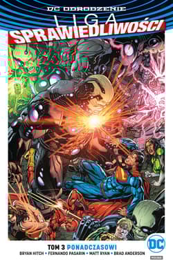 Liga Sprawiedliwości - Ponadczasowi, tom 3 - Pasarin Fernando, Ryan Matt