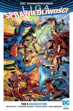 Liga Sprawiedliwości Tom 5 Dziedzictwo - Bryan Hitch