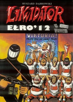 Likwidator Ełro 12 - Dąbrowski Ryszard