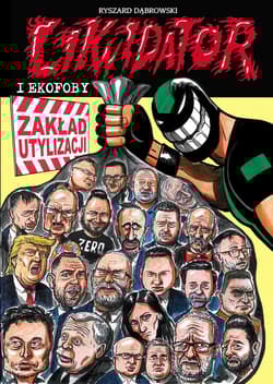 Likwidator i Ekofoby - Dąbrowski Ryszard