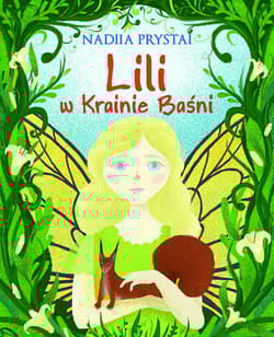 Lili w Krainie Baśni - Nadiia Prystai