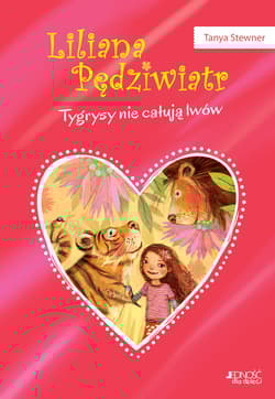 Liliana Pędziwiatr Tygrysy nie całują lwów Tom 2
