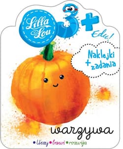 Lilla Lou edu 3+ Warzywa - Opracowanie Zbiorowe
