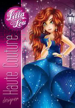 Lilla Lou. Haute Couture - Opracowanie Zbiorowe