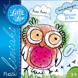 Lilla Lou. Liniaki. Ptaszki