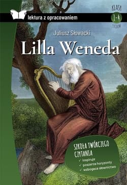 Lilla Weneda Lektura z opracowaniem - Juliusz Słowacki