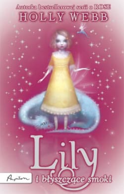 Lily i błyszczące smoki