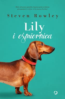Lily i ośmiornica - Steven Rowley