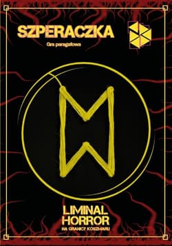 Liminal Horror: Szperaczka - Gra Paragrafowa