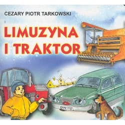 Limuzyna i traktor - Tarkowski Cezary Piotr
