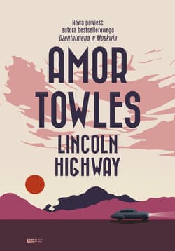 Lincoln Highway - ebook - Amor Towles