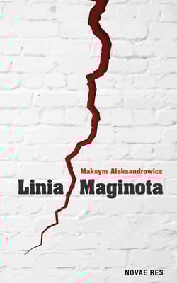 Linia Maginota - Maksym Aleksandrowicz