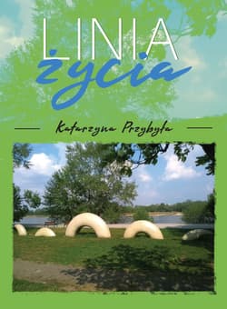 Linia życia - Krystyna Przybyła