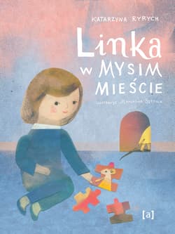 Linka w mysim mieście - Katarzyna Ryrych
