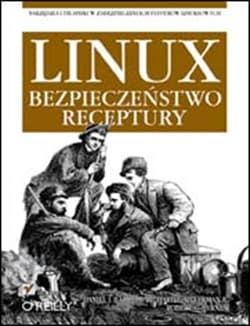 Linux. Bezpieczeństwo. Receptury - Silverman Richard