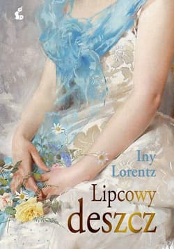 Lipcowy deszcz - Iny Lorentz