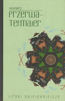 Liryki najpiękniejsze Przerwa-Tetmajer