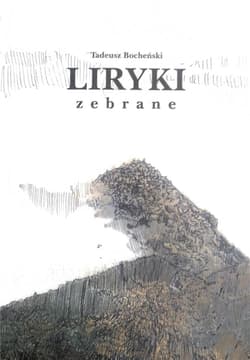 Liryki zebrane - Tadeusz Bocheński