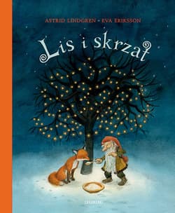 Lis i skrzat - Astrid Lindgren