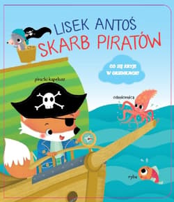 Lisek Antoś Skarb piratów - Praca zbiorowa