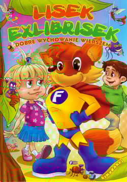 Lisek Exlibrisek dobre wychowanie wierszem Rymowanki - Opracowanie Zbiorowe