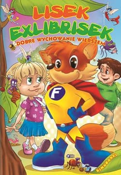 Lisek Exlibrisek dobre wychowanie wierszem Rymowanki - Opracowanie Zbiorowe