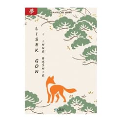 Lisek Gon i inne baśnie - Nankichi Niimi