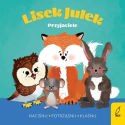 Lisek Julek Przyjaciele - Olga Gorczyca-Popławska