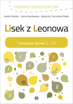 Lisek z Leonowa Utrwalanie głosek L i LI mównica Logopedyczna - Hanna Głuchowska