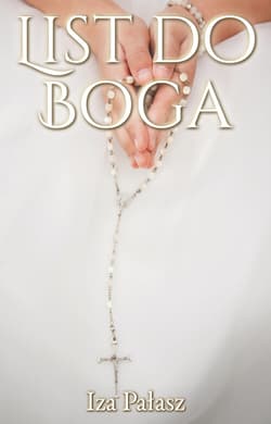 List do Boga - Pałasz Iza