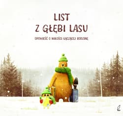 List z głębi lasu. Opowieść o miłości łączącej rodzinę - Si Won Lee