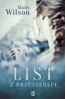 List z przeszłości - Mairi Wilson