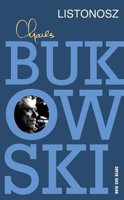 Listonosz - Charles  Bukowski
