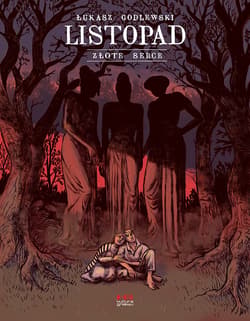 Listopad. Złote serce - Łukasz Godlewski