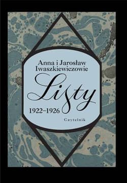 Listy 1922-1926 - Iwaszkiewicz Anna