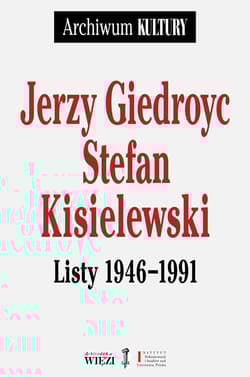 Listy 1946-1991 - Giedroyc Jerzy, Stefan Kisielewski