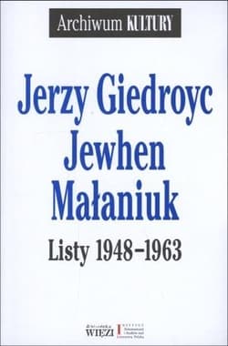 Listy 1948-1963 - Giedroyc Jerzy, Małaniuk Jewhen